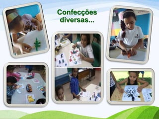 Confecções
diversas...

 