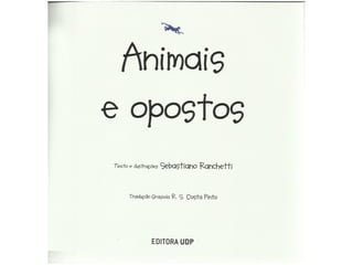 Animais e opostos