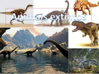Animais extintos