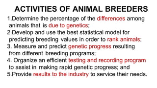 ANIMAL-GENETICS-AND-BREEDING.pptx for education | PPTX