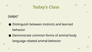 Animal Science 1 Unit 7 Animal Behavior Types | PPTX