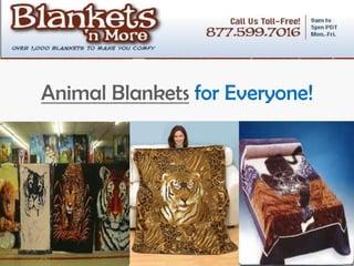 Animal Blankets for Everyone!
 