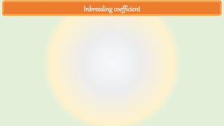 Inbreeding coefficient
 