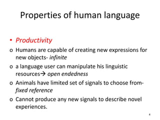 Properties of Human language | PPTX | Science