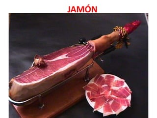 JAMÓN
 