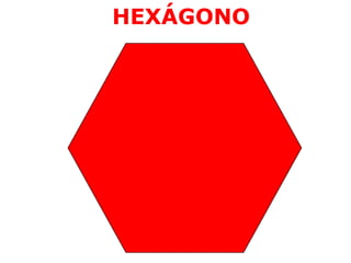 HEXÁGONO
 