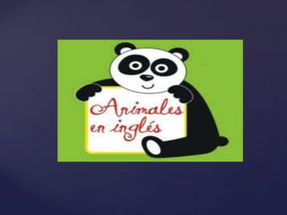 Animales en ingles