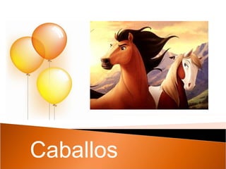 Caballos 