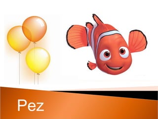 Pez 