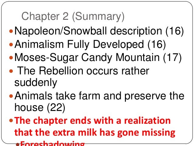 new chapter to animal farm Orwell basically uses chapter 9 to continue the fall of animal farm and to foreshadow his dramatic conclusion in chapter 10 for example, the rations of the everyday lowly animals are again reduced by napoleon and the elite. new chapter to animal farm Orwell basically uses chapter 9 to continue the fall of animal farm and to foreshadow his dramatic conclusion in chapter 10 for example, the rations of the everyday lowly animals are again reduced by napoleon and the elite.
