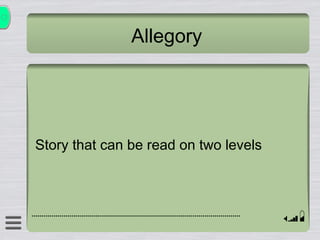 Allegory Story that can be read on two levels 