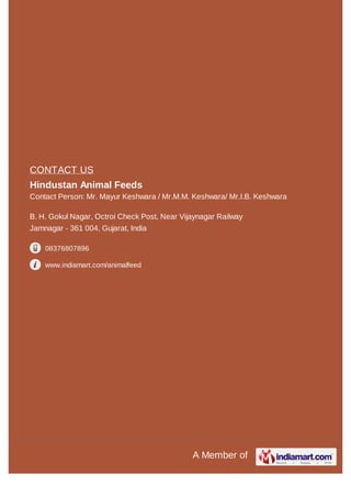 F a c t s h e e t
Year of Establishment : 1999
Nature of Business :
Manufacturer, Exporter, Supplier, Distributor,
Wholesaler
Total Number of Employees : 51 to 100 People
 