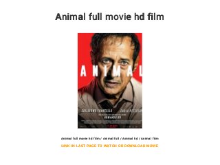 Animal full movie hd film
Animal full movie hd film / Animal full / Animal hd / Animal film
LINK IN LAST PAGE TO WATCH OR DOWNLOAD MOVIE
 