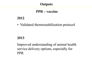 Update on animal health component 1.1