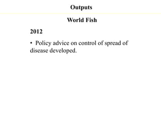 Update on animal health component 1.1