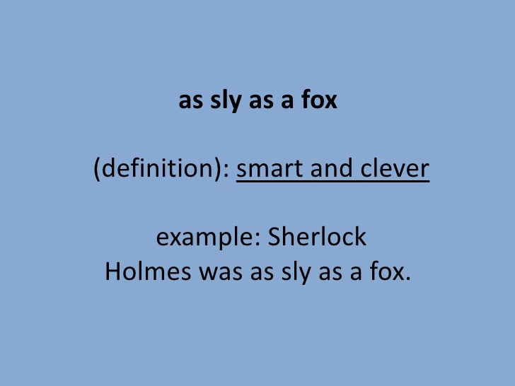 Sly Sly
