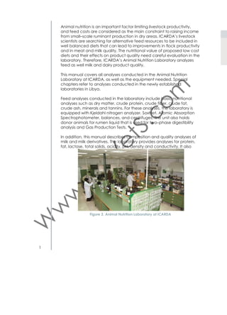 •
•
•
•

Add approximately 2 g of ground sample; record weight (Ws)
Dry overnight at 105 °C
Cool in desiccators to room temperature
Weight oven–dry crucible+sample = (W0)

For milk and milk derivatives samples
• For dry matter based analyses, 2 ml of milk are dried in crucibles
overnight at 105 °C and its weight taken
• For cheese, a 2 g sample is dried overnight at 105 °C and then dry
weight taken.
Calculations
%DM = [(W0–Wt )/Ws ]×100
Equipment
• Precision balance (Fig. 5)
• Air-circulation oven (Fig. 6)
• Desiccator (Fig. 7)
• Porcelain crucibles (Fig. 9).
References
• AOAC. 1995.

Figure 5. Precision balance

Figure 6. Air-circulation oven

5

Figure 7. Desiccator

 