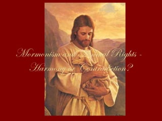 Mormonism and Animal Rights -  Harmony or Contradiction? 