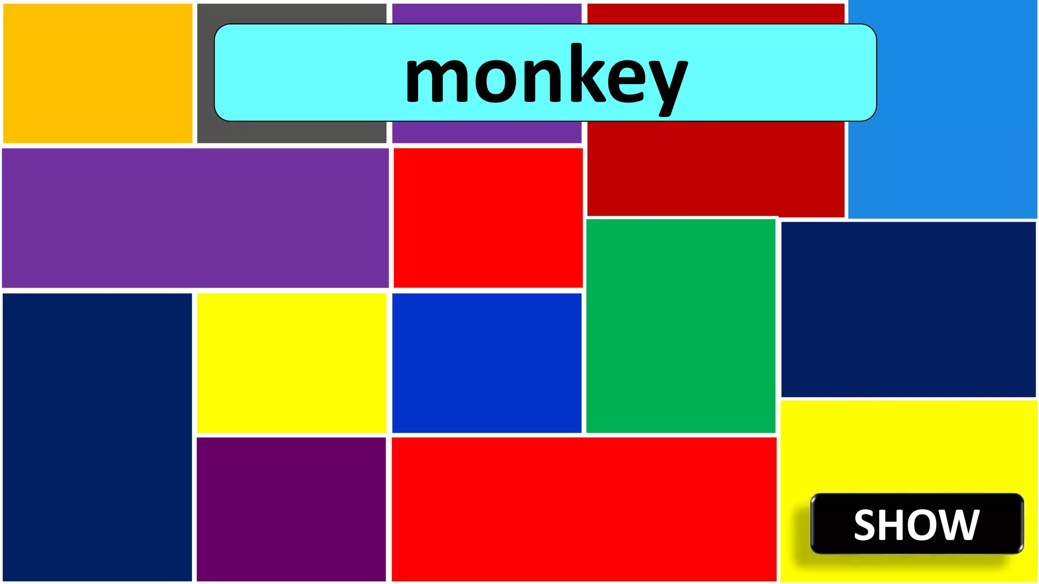 SHOW
monkey