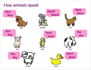 Animal speak