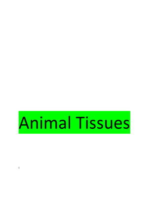 Animal Tissues
I
 
