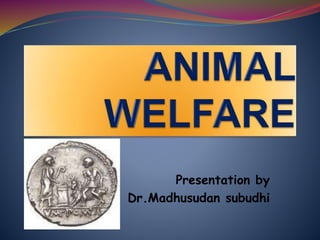 Presentation by
Dr.Madhusudan subudhi
 