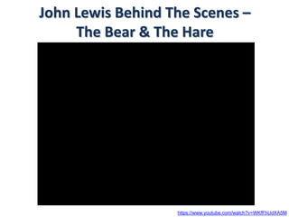 John Lewis Behind The Scenes –
The Bear & The Hare
https://www.youtube.com/watch?v=WKfFhUdXA5M
 
