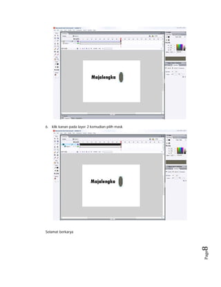 6. klik kanan pada layer 2 kemudian pilih mask

Page

8 

Selamat berkarya

 