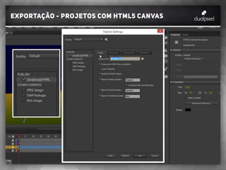 Exportação - Projetos com html5 canvas
 