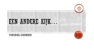 VISUEEL DENKEN

 