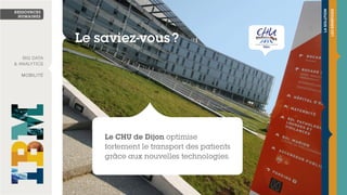 CHU Dijon optimise fortement le transport des patients grâce aux nouvelles technologies #IBM #CPLEX #optimasoft 