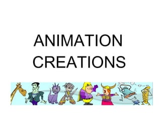 ANIMATION  CREATIONS   