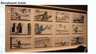 Storyboard Artist
 