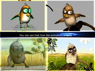 You can see that how the animation is done
 