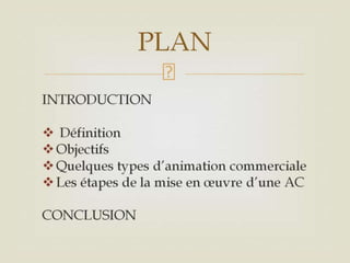 Animation commerciale 