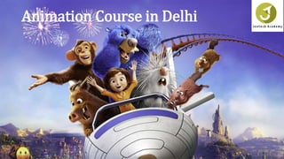 Animation Course in Delhi
 