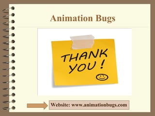 Animation Bugs
Website: www.animationbugs.com
 
