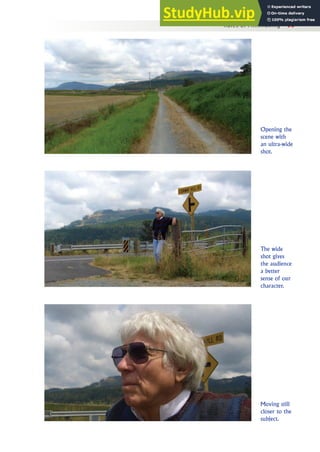 Rules of Filmmaking 99
Opening the
scene with
an ultra-wide
shot.
The wide
shot gives
the audience
a better
sense of our
character.
Moving still
closer to the
subject.
 