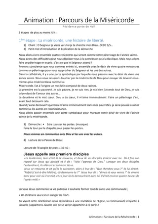 Animation : Parcours de la Miséricorde - 1
Animation : Parcours de la Miséricorde
Résidence porte de Hall
3 étapes de plus...