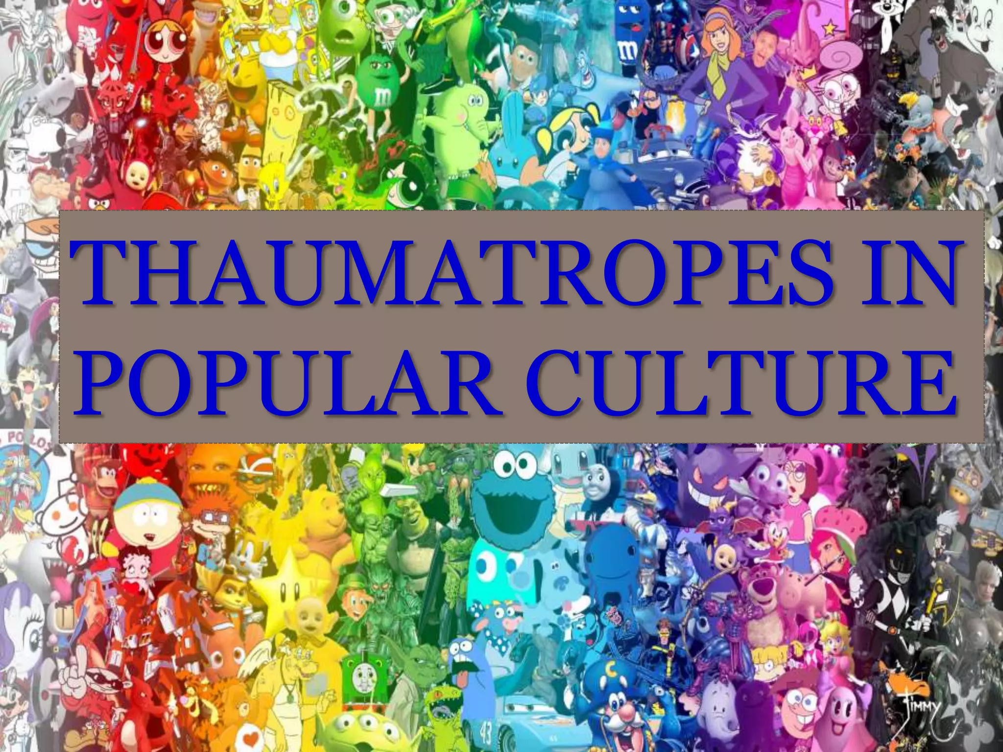 THAUMATROPES IN
POPULAR CULTURE
 