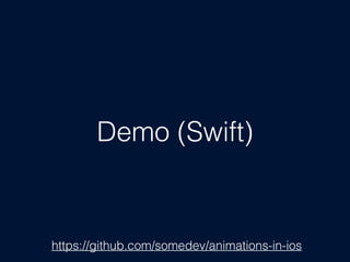 Demo (Swift)
https://github.com/somedev/animations-in-ios
 