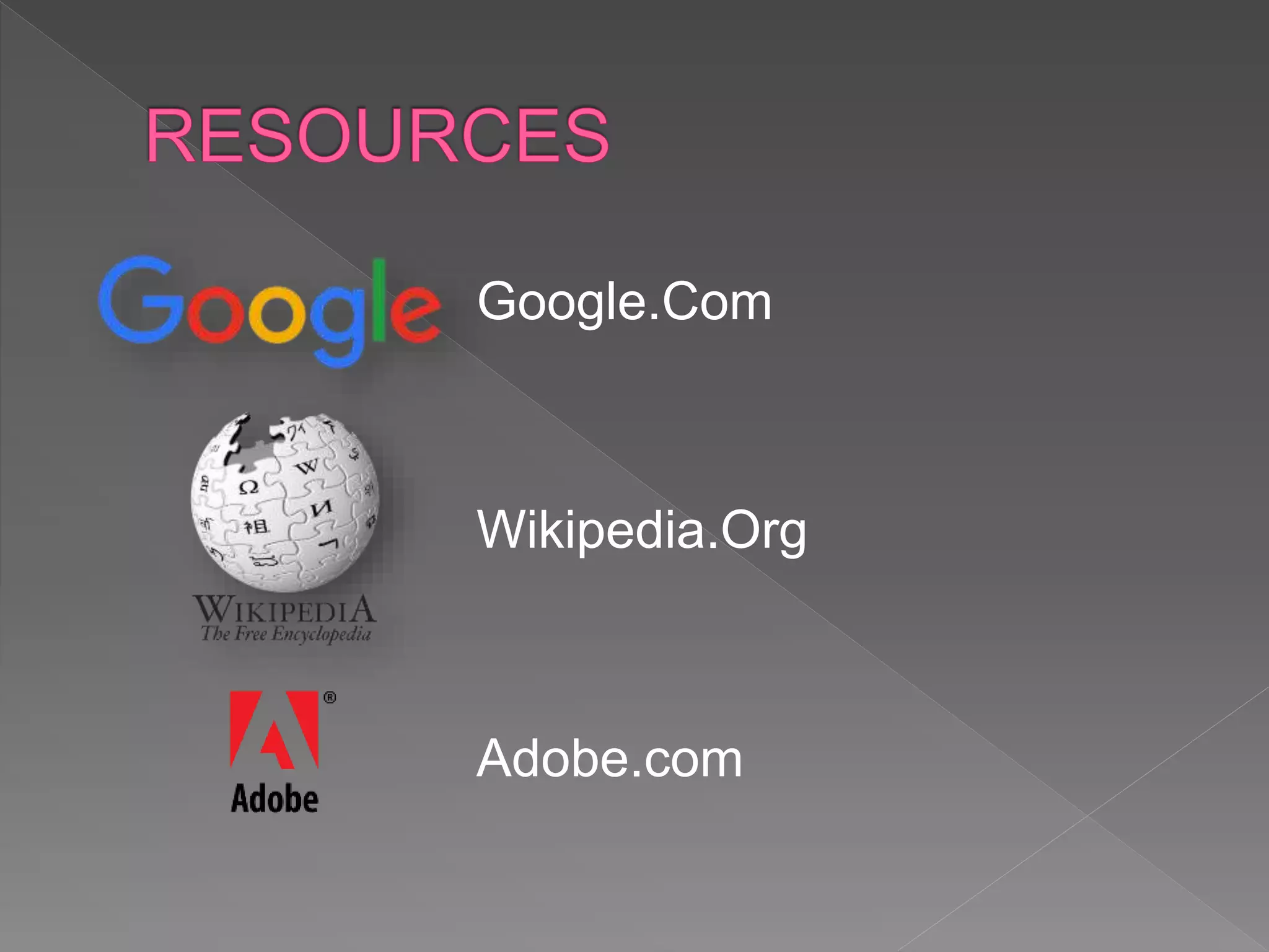 Google.Com
Wikipedia.Org
Adobe.com
 