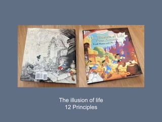 The illusion of life
12 Principles
 