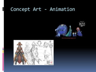 Concept Art - Animation
 