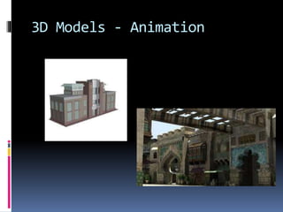 3D Models - Animation
 