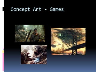 Concept Art - Games
 
