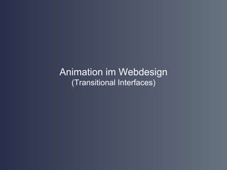 Animation Webdesign -Webmontag Kassel 2014 | PPT