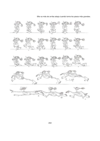 Ella va más de arriba abajo cuando toma los pasos más grandes.
202
 