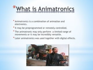 Animatronics | PPTX