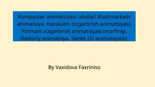 Animatsiya.pptx hamma jsjdj fuujjd jjdghd | PPTX